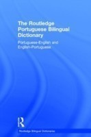 Routledge Portuguese Bilingual Dictionary (Revised 2014 edition) Portuguese-English and English-Portuguese