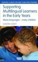 Supporting Multilingual Learners in the Early Years Many Languages - Many Children