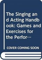 Singing and Acting Handbook