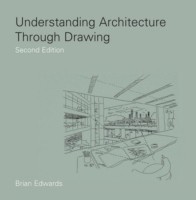 Understanding Architecture Through Drawing