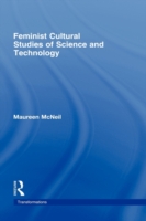 Feminist Cultural Studies of Science and Technology