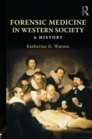 Forensic Medicine in Western Society