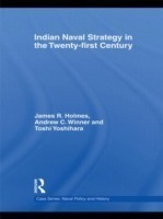 Indian Naval Strategy in the Twenty-first Century