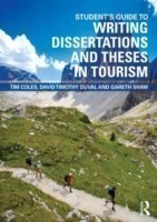 Student's Guide to Writing Dissertations and Theses in Tourism Studies and Related Disciplines