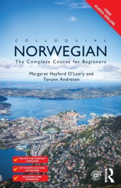 Colloquial Norwegian The Complete Course for Beginners