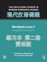 Routledge Course in Modern Mandarin Chinese 2 Workbook