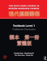 Routledge Course in Modern Mandarin Chinese Textbook Level 1, Traditional Characters