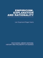 Empiricism, Explanation and Rationality