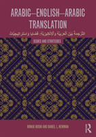 Arabic-English-Arabic-English Translation Issues and Strategies