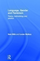 Language, Gender and Feminism Theory, Methodology and Practice