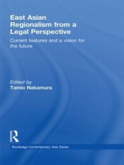 East Asian Regionalism from a Legal Perspective