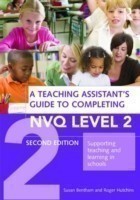 Teaching Assistant's Guide to Completing NVQ Level 2