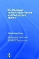 Routledge Introduction to Theatre and Performance Studies
