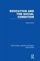 Education and the Social Condition (RLE Edu L)