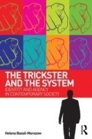 Trickster and the System