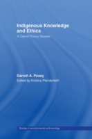 Indigenous Knowledge and Ethics