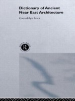Dictionary of Ancient Near Eastern Architecture