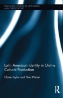 Latin American Identity in Online Cultural Production