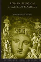 Roman Religion in Valerius Maximus