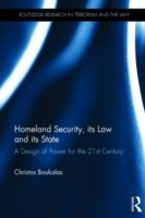 Homeland Security, its Law and its State