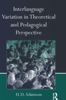 Interlanguage Variation in Theoretical and Pedagogical Perspective