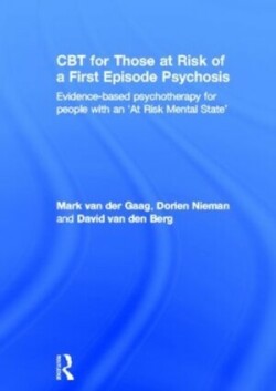 CBT for Those at Risk of a First Episode Psychosis