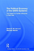 Political Economy of the SARS Epidemic