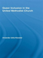 Queer Inclusion in the United Methodist Church