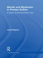 Morals and Mysticism in Persian Sufism