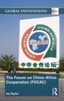 Forum on China- Africa Cooperation (FOCAC)