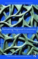 Remaking Regional Economies