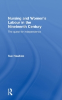 Nursing and Women’s Labour in the Nineteenth Century