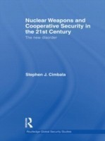 Nuclear Weapons and Cooperative Security in the 21st Century