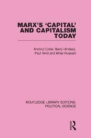 Marx's Capital and Capitalism Today Routledge Library Editions: Political Science Volume 52