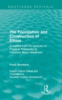 Foundation and Construction of Ethics (Routledge Revivals)