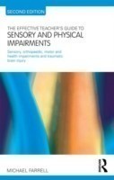 Effective Teacher's Guide to Sensory and Physical Impairments