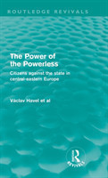 Power of the Powerless (Routledge Revivals)