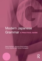 Modern Japanese Grammar A Practical Guide