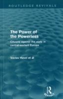 Power of the Powerless (Routledge Revivals)