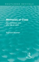 Memories of Class (Routledge Revivals)