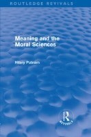 Meaning and the Moral Sciences (Routledge Revivals)