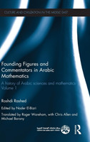 Founding Figures and Commentators in Arabic Mathematics