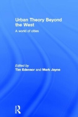 Urban Theory Beyond the West