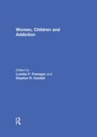 Women, Children, and Addiction