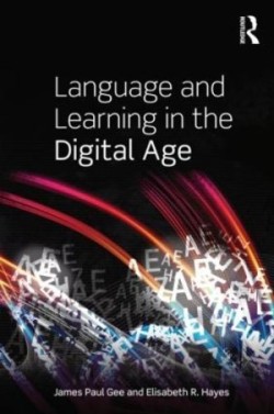 Language and Learning in the Digital Age