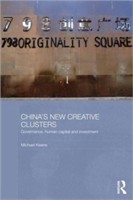 China's New Creative Clusters