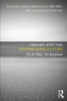 Theory and the Disappearing Future