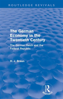 German Economy in the Twentieth Century (Routledge Revivals)