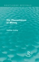 Phenomenon of Money (Routledge Revivals)