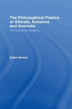 Philosophical Poetics of Alfarabi, Avicenna and Averroes